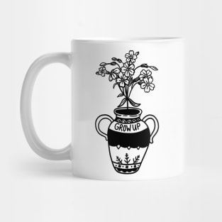 GROW UP Mug